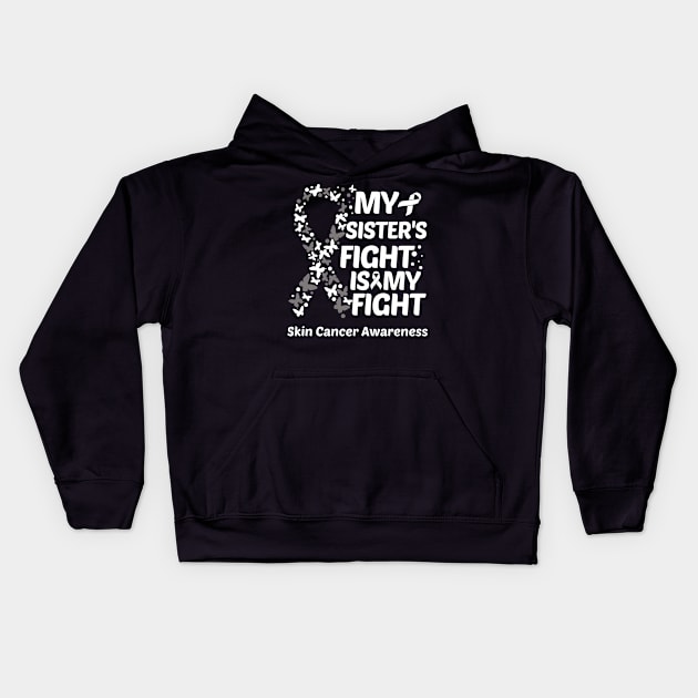 My Sisters Fight Is My Fight Skin Cancer Awareness Kids Hoodie by Geek-Down-Apparel